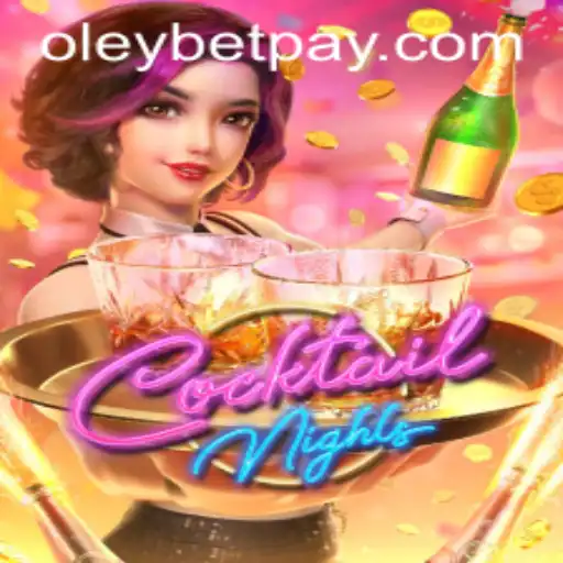 Discovering the Thrills of CocktailNights: A Blend of Fun and Strategy with Oleybet